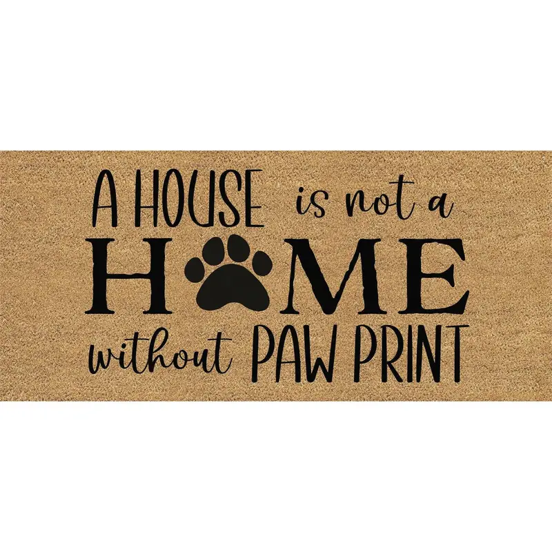 A House is not a Home without Paw Prints Flocked Coir Sassafras Switch Mat