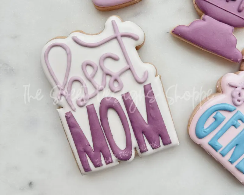 Best MOM Plaque - Cookie Cutter