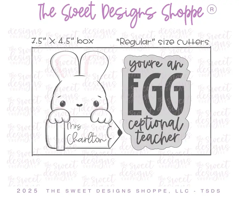 Bunny Pencil & EGG ceptional Teacher Plaque Set - Set of 2 - Cookie Cutters