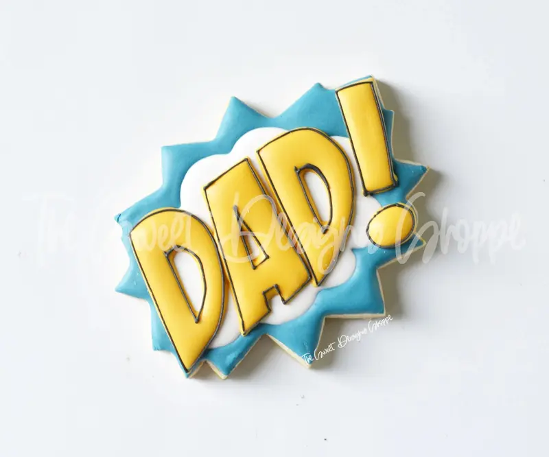 DAD! Nomenclature - Plaque - Cookie Cutter