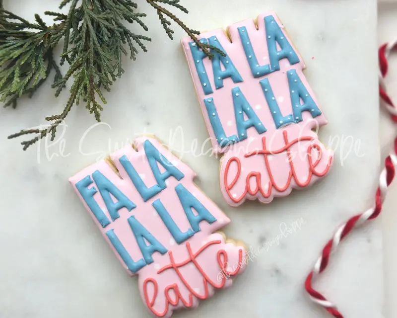 Fa La Latte Plaque - Cookie Cutter