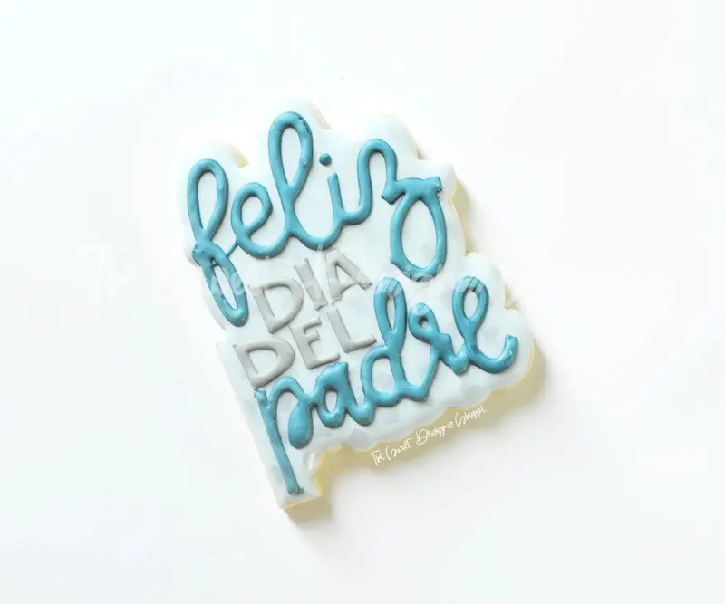 Feliz Dia del Padre - Plaque - Cookie Cutter