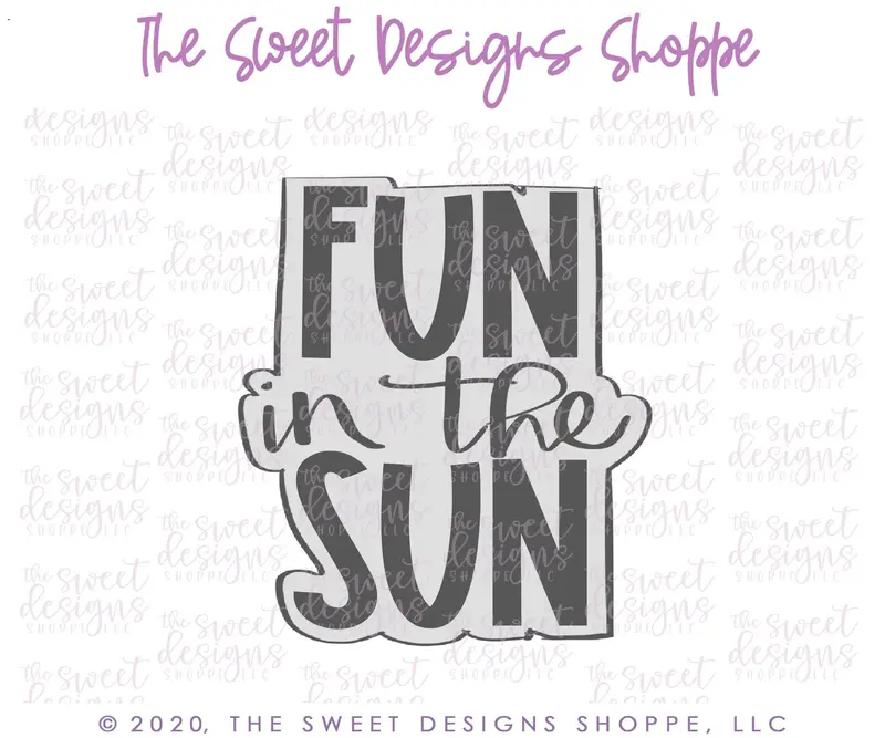 Fun in the Sun Plaque - Cookie Cutter