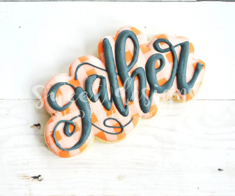 Gather Plaque - Cookie Cutter