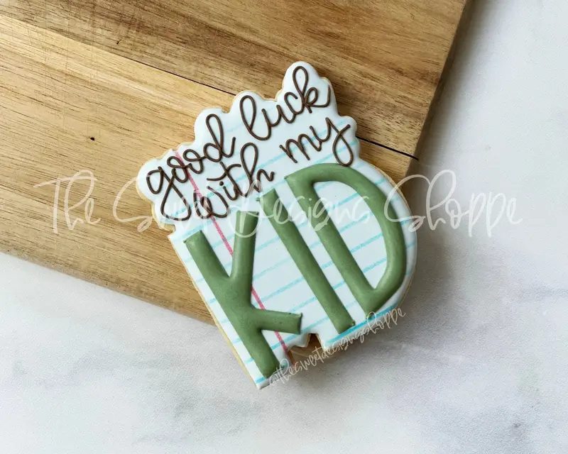 good luck with my KID Plaque - Cookie Cutter