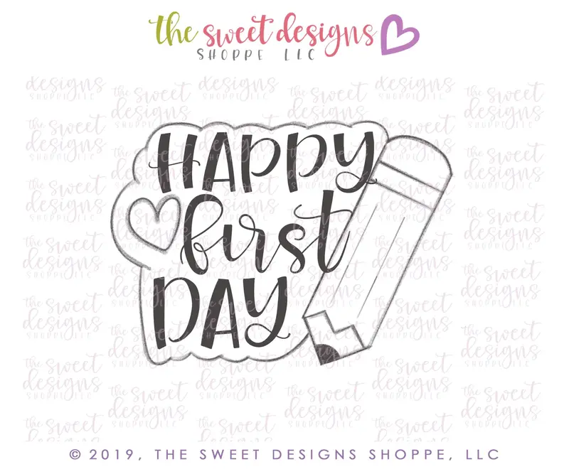 Happy First Day - Cookie Cutter