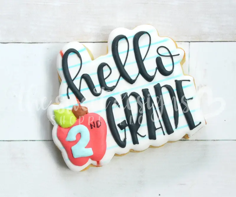 Hello "2nd" Grade - Cookie Cutter