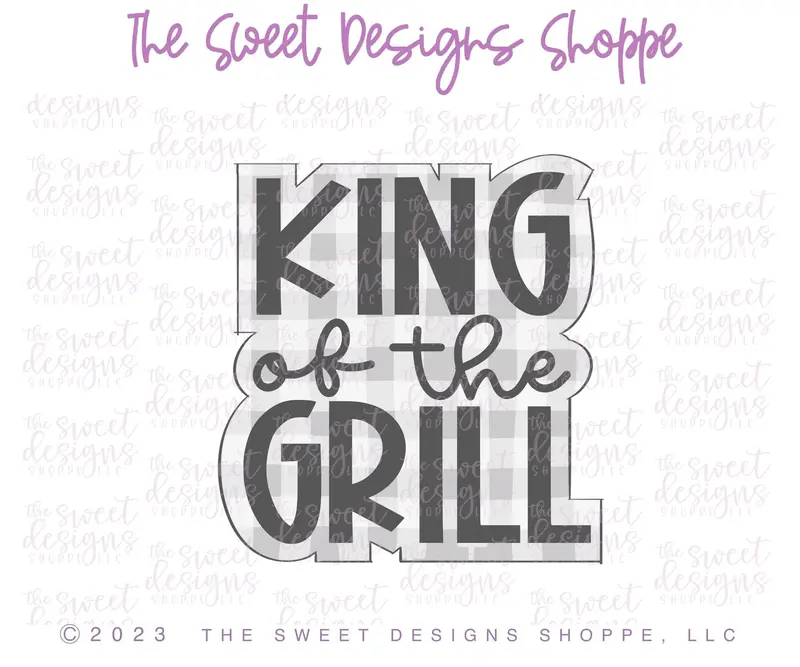 KING of the GRILL wide Plaque - Cookie Cutter