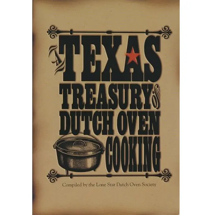 Lodge Texas Treasury Of Dutch Oven Cooking