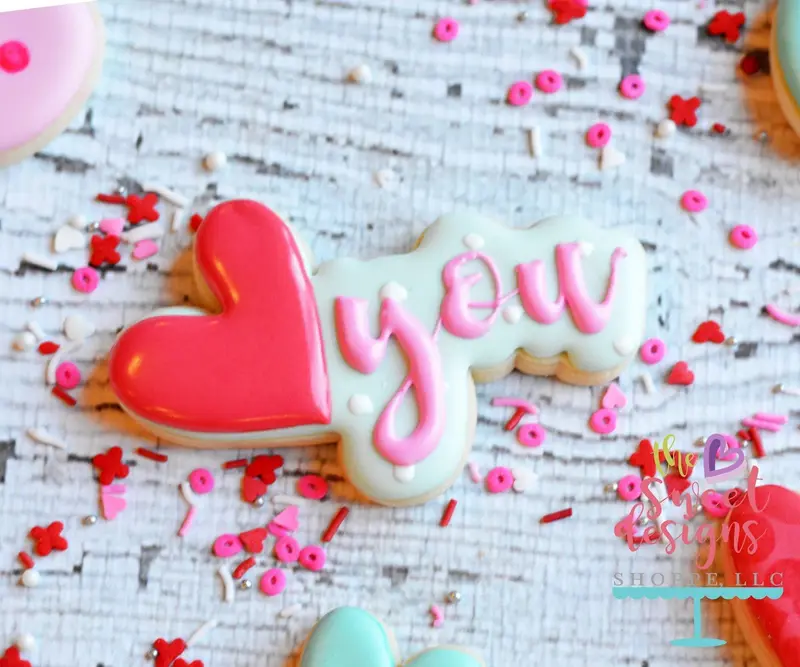 Love You v2- Cookie Cutter