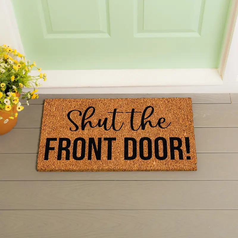 Shut the Front Door! Coir Mat