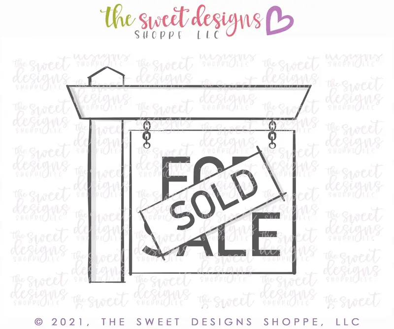 Sold Yard Sign - Cookie Cutter
