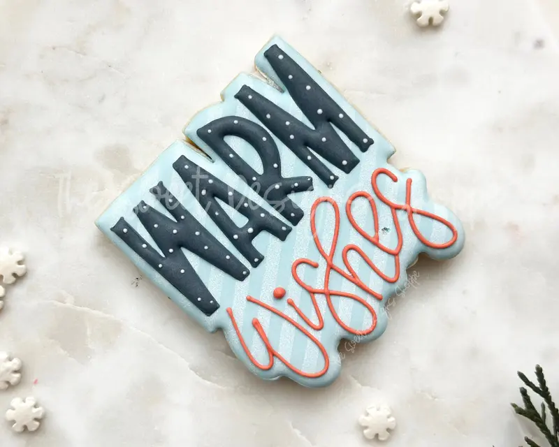 WARM Wishes Plaque - Cookie Cutter