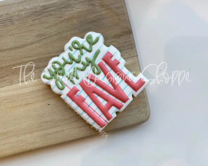 You're My Fave Plaque - Cookie Cutter
